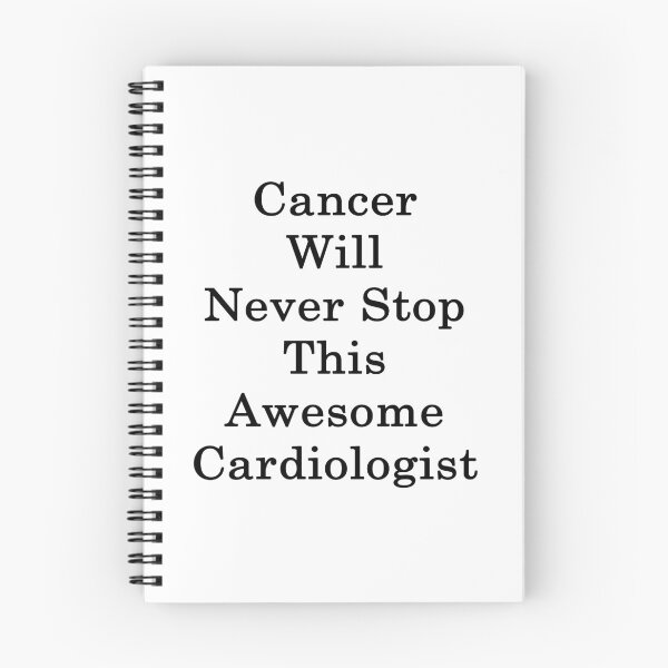 Item preview, Cancer Will Never Stop This Awesome Cardiologist  designed and sold by supernova23.
