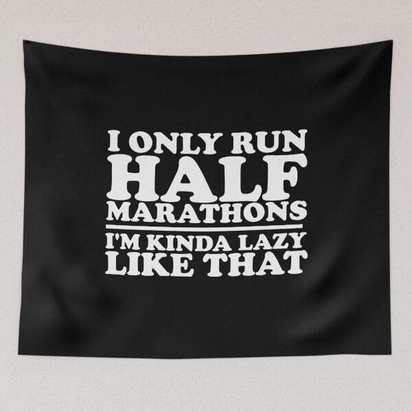 Item preview, I Only Run Half Marathons designed and sold by thingsandthings.