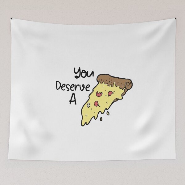 Item preview, You Deserve A Pizza Love Cute Funny Gift Sarcastic Happy Fun Food Foodie Snack Witty designed and sold by EpsilonEridani.