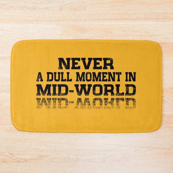 Item preview, Never a dull moment in Mid-World designed and sold by Anna R. Carrino.
