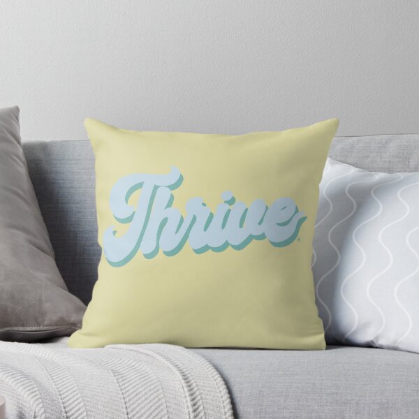 Item preview, Thrive designed and sold by Hannah Newberry.