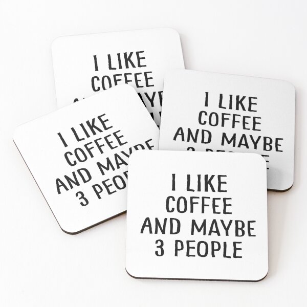 Item preview, I Like Coffee and Maybe 3 People designed and sold by teesaurus.