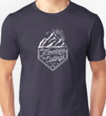The Mountains Are Callings Unisex T-Shirt