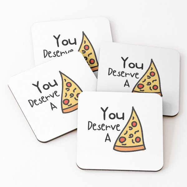 Item preview, You Deserve Delicious Pizza Love Cute Funny Gift Sarcastic Happy Fun Foodie Snack Witty designed and sold by EpsilonEridani.