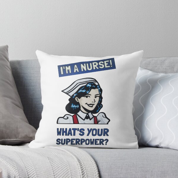 Item preview, I'm a nurse! Whats your superpower designed and sold by infleims.