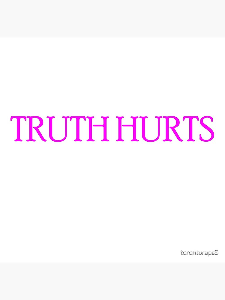 Truth Hurts Pink by torontoraps5