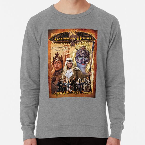 Gathering of Heroes: Legend of the Seven Swords Fantasy Poster Lightweight Sweatshirt