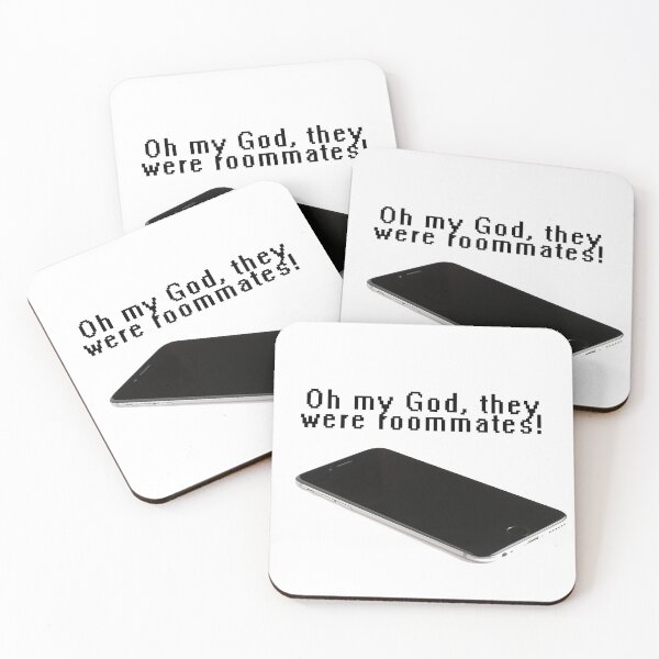 Item preview, Oh My God, They Were Roommates! vine designed and sold by lilsammi.