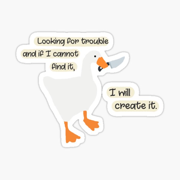 Untitled Goose Game + Guide to Troubled Birds Sticker