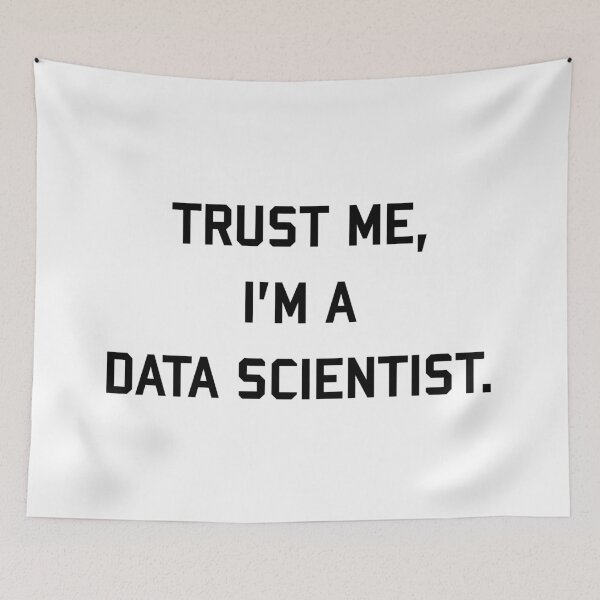 Item preview, Trust Me, I'm a Data Scientist designed and sold by teesaurus.
