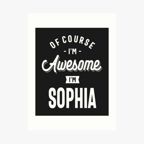 Sophia Name Art Prints Redbubble