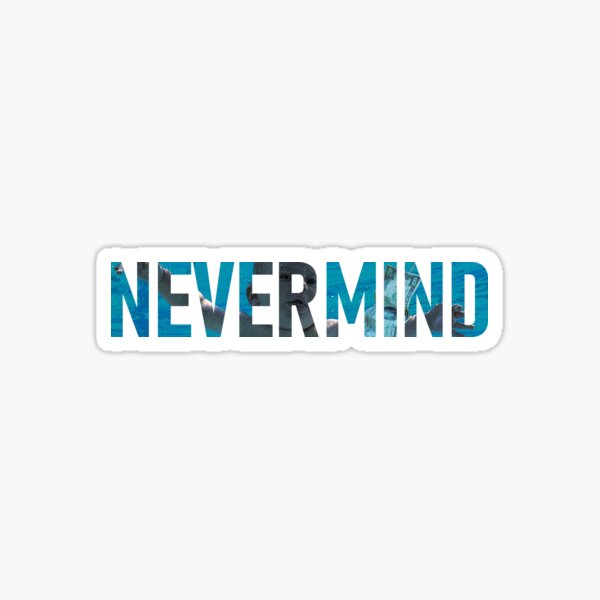 Nevermind - Nirvana Sticker