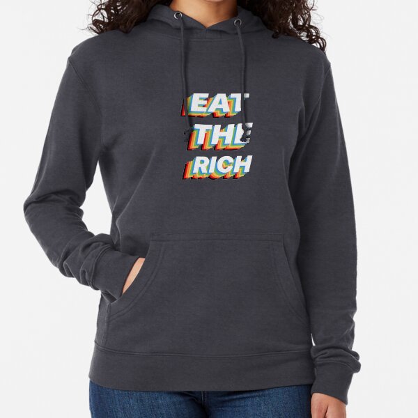 EAT THE RICH Lightweight Hoodie