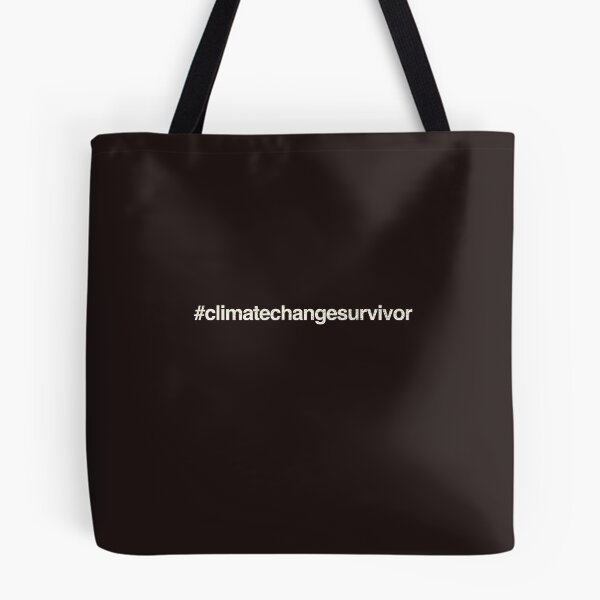 Item preview, Hashtag Climate Change Survivor Design designed and sold by danielliamgill.