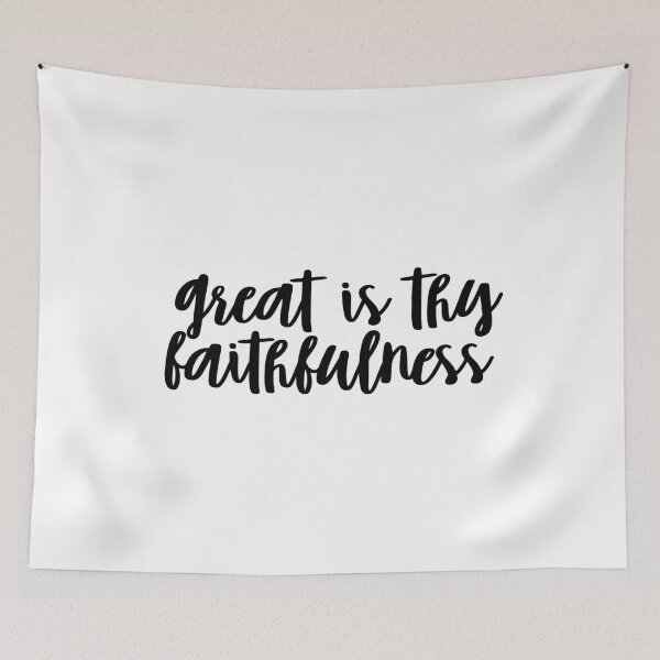 Item preview, GREAT FAITHFULNESS designed and sold by christikdesigns.