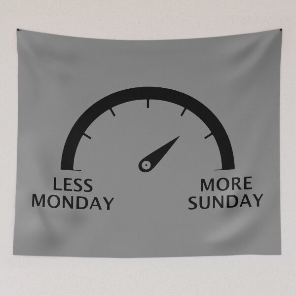 Item preview, Less Monday More Sunday designed and sold by PoshJocks.