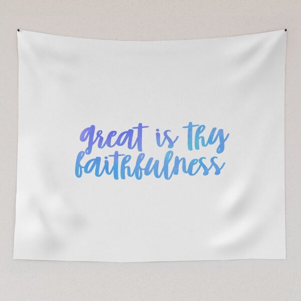 Item preview, GREAT FAITHFULNESS (BLUE) designed and sold by christikdesigns.