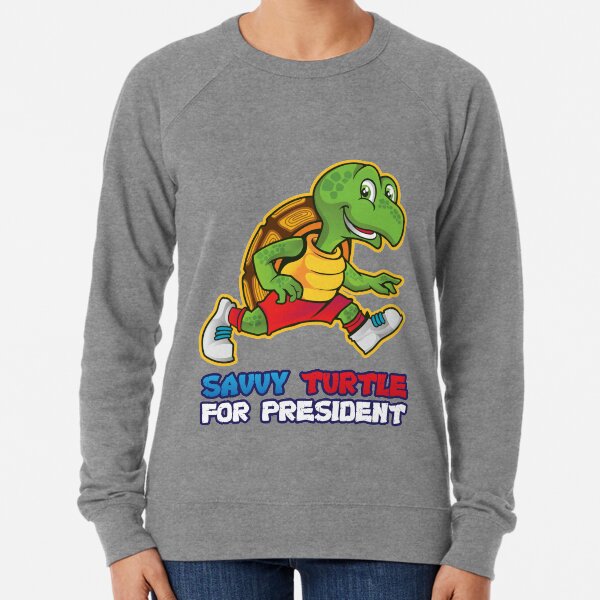 Savvy Turtle For President Limited Edition Lightweight Sweatshirt