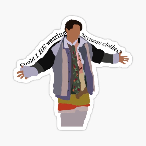Could I BE wearing anymore clothes? w/ text Sticker