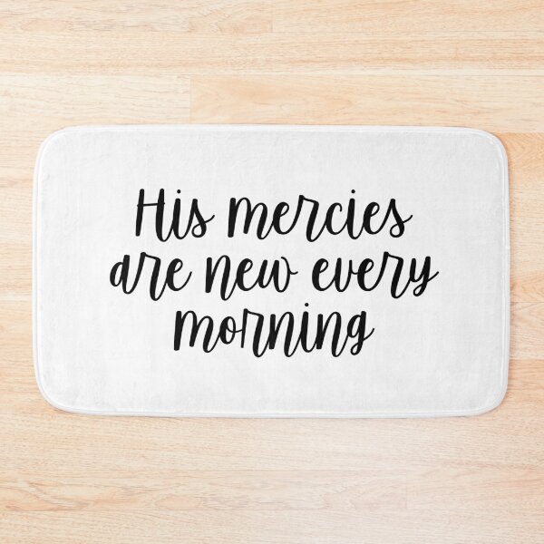 Item preview, NEW EVERY MORNING designed and sold by christikdesigns.