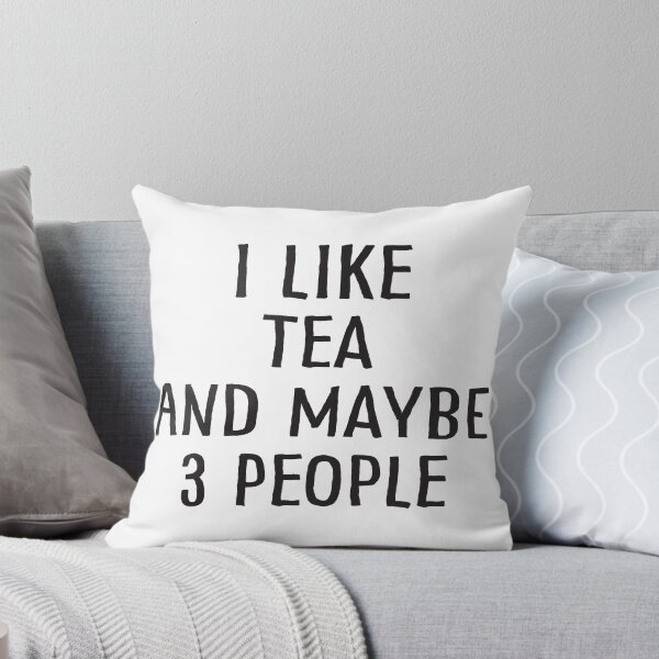 Item preview, I Like Tea And Maybe 3 People designed and sold by teesaurus.