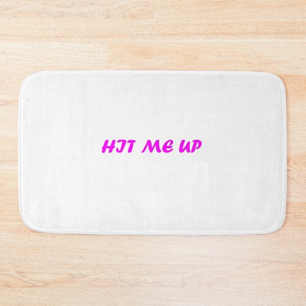 Item preview, Hit Me Up Pink designed and sold by torontoraps5.