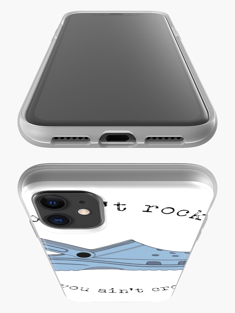Alternate view of crocs, you ain't rockin if you ain't crocin' iPhone Case & Cover