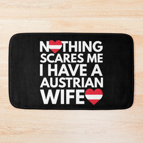 Item preview, Nothing Scares Me, I Have Austrian Wife designed and sold by HelloFromAja.