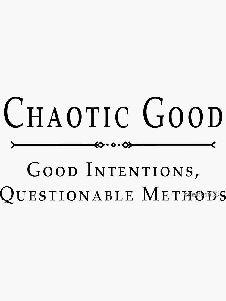 Thumbnail 3 of 3, Sticker, Chaotic Good Roleplaying Alignment designed and sold by cmaitken85.