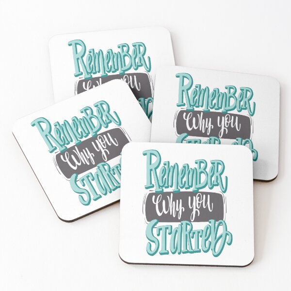 Item preview, Remember Why You Started Inspirational Quotes designed and sold by ProjectX23.