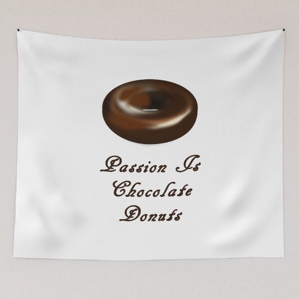 Item preview, passion is chocolate donuts designed and sold by nannadesign.