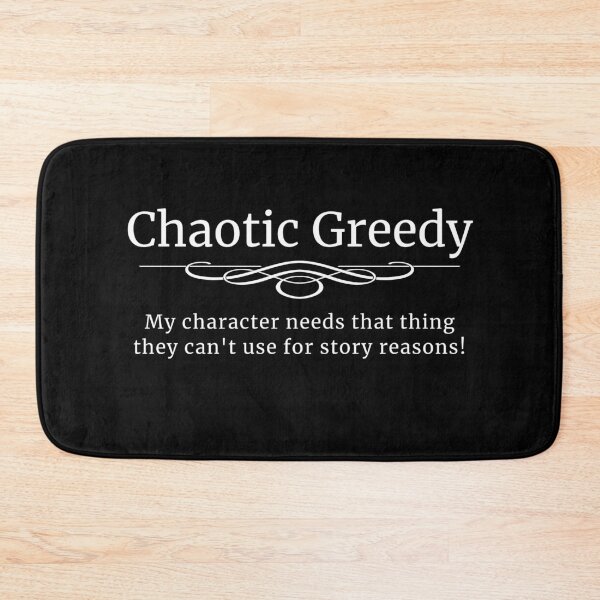 Item preview, Chaotic Greedy Silly Roleplaying Alignment Schwag designed and sold by cmaitken85.