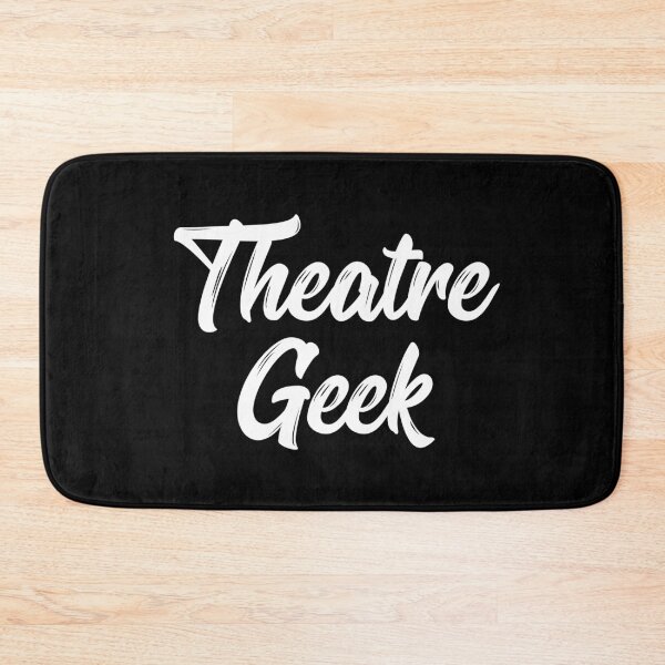 Item preview, Theatre Geek designed and sold by teesaurus.