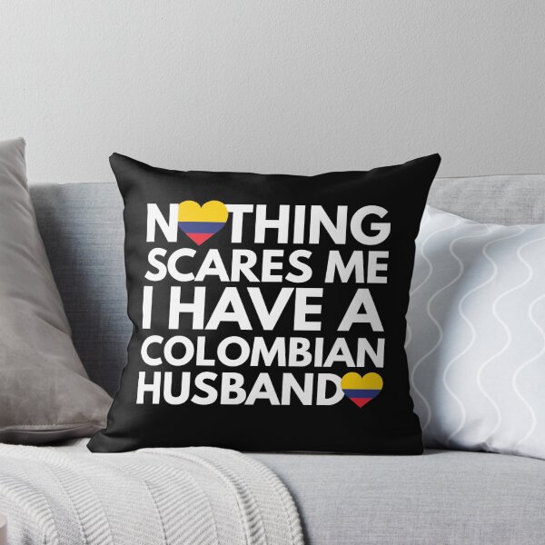 Item preview, Nothing Scares Me, I Have Colombian Husband designed and sold by HelloFromAja.