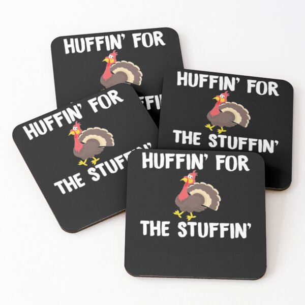 Item preview, Huffin For Stuffin Thanksgiving Stuffing Foodie Gift designed and sold by TopDawgDesigns.