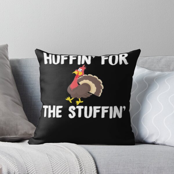 Item preview, Huffin For Stuffin Thanksgiving Stuffing Foodie Gift designed and sold by TopDawgDesigns.