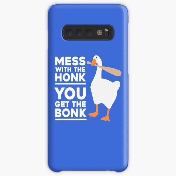 Mess With The Honk, You Get The Bonk Samsung Galaxy Snap Case