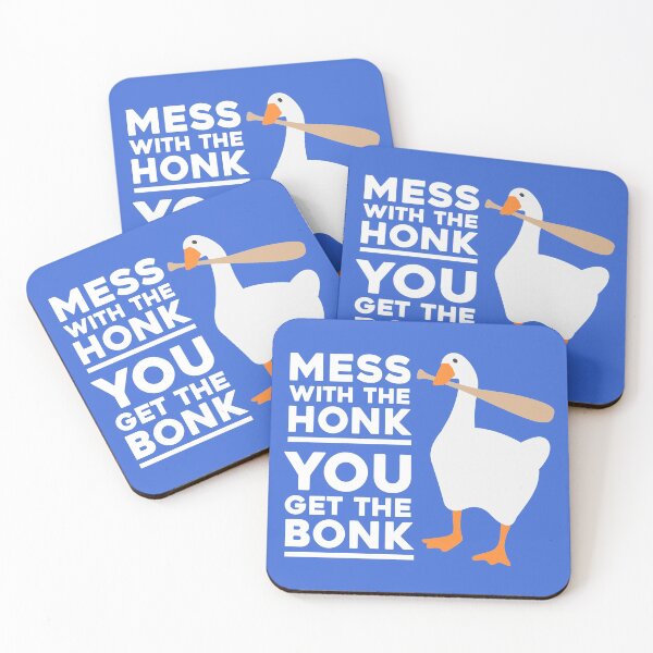 Mess With The Honk, You Get The Bonk Coasters (Set of 4)