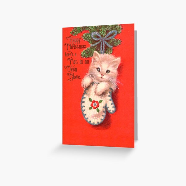 A Cat in an Oven Glove - funny vintage Christmas card Greeting Card