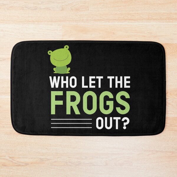 Item preview, Who Let The Frogs Out? Frog Toad Lake Pond Gift designed and sold by MooonTees.