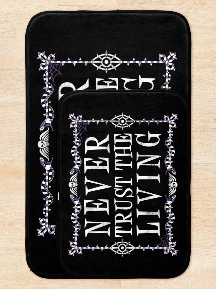 Alternate view of Never Trust The Living - Beetlejuice - Creepy Cute Goth - Occult Bath Mat