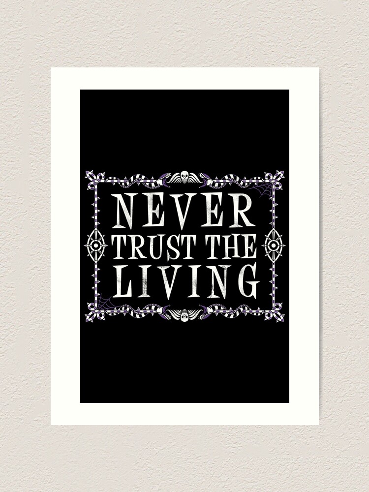 Never Trust The Living - Creepy Cute Goth - Occult Pin for Sale by Nemons