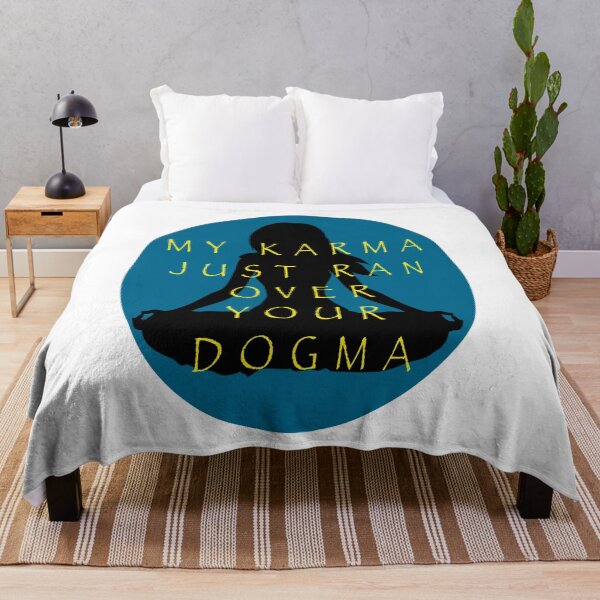 Item preview, My karma just ran over your dogma designed and sold by timcordell.