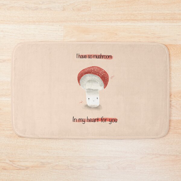Item preview, I have so mushroom in my heart  designed and sold by AliciaBarten.