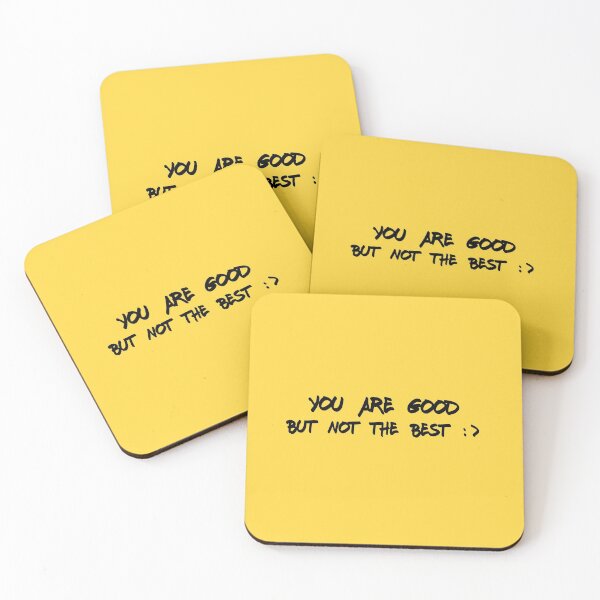 Item preview,  You are good but not the best, bitchy phrase with a sarcastic smiley face  designed and sold by plumpjose.