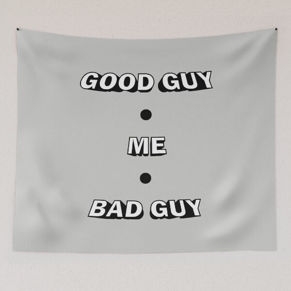 Item preview, Good Guy, Bad Guy designed and sold by MonkeyBusinessC.