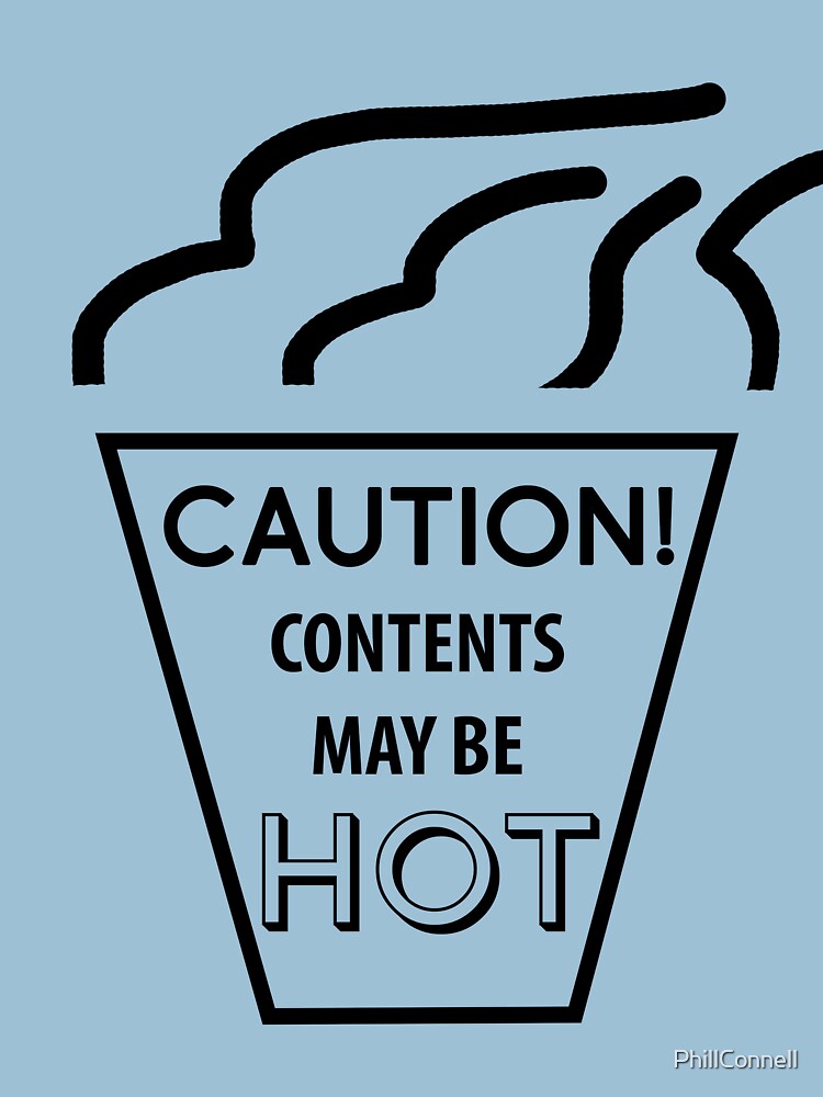 caution contents hot shirt