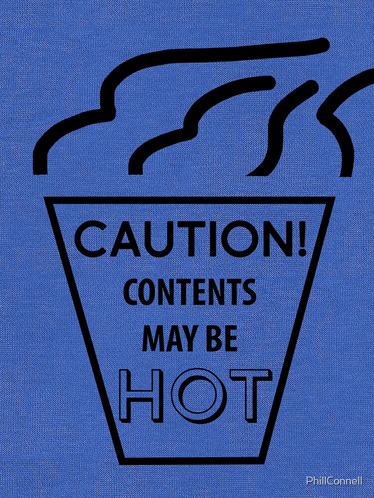 caution contents hot shirt