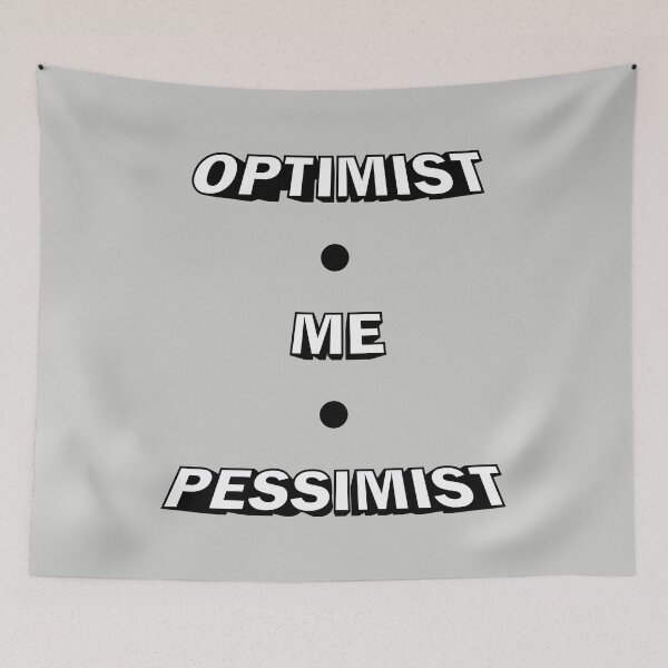 Item preview, Optimist, Pessimist designed and sold by MonkeyBusinessC.