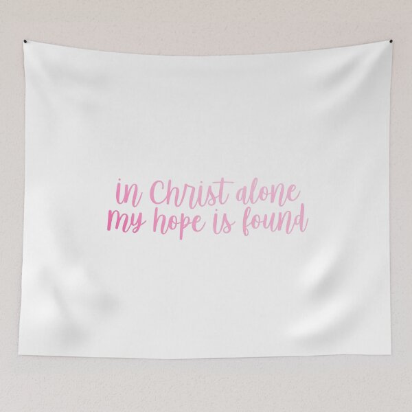Item preview, IN CHRIST ALONE MY HOPE IS FOUND (PINK) designed and sold by christikdesigns.